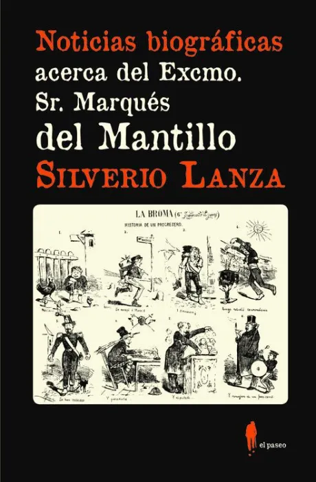 Noticias Biográficas Acerca del Excmo. Sr. Marqués del Manti