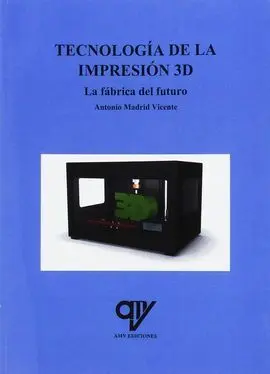 Tecnología de la Impresión 3D