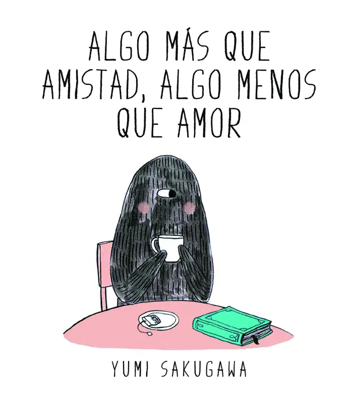 Algo Más que Amistad, Algo Menos que Amor