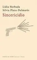 Sincericidio