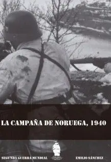 La Campaña de Noruega, 1940