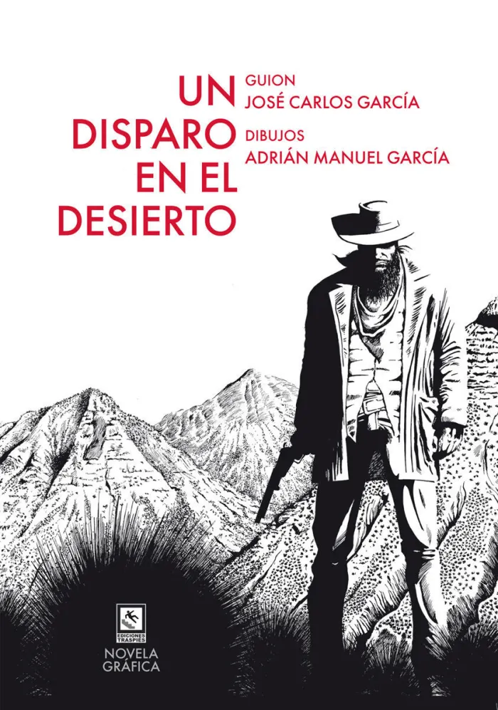 Un Disparo en el Desierto