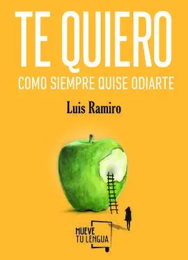 Te Quiero Como Siempre Quise Odiarte
