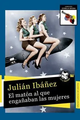 El Matón Al que Engañaban las Mujeres