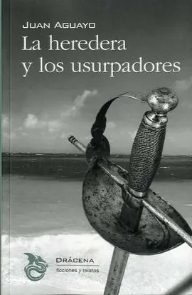 Heredera y los Usurpadores, la