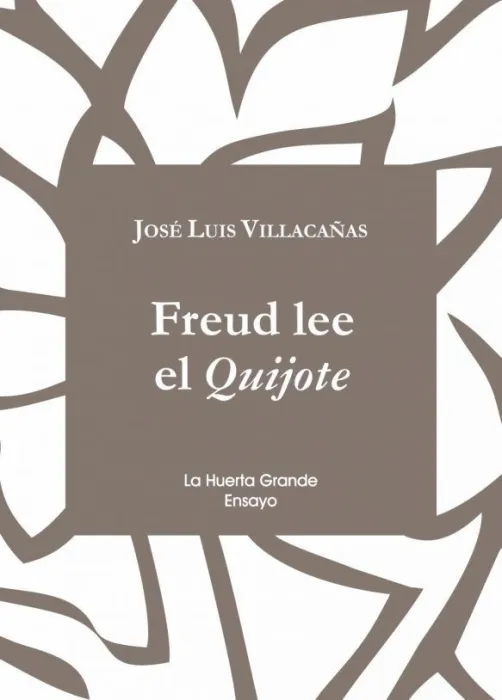 Freud Lee el Quijote