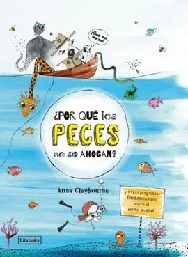 ¿Por qué los Peces no se Ahogan?