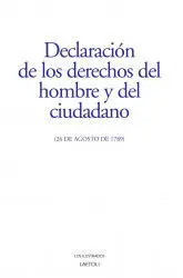 Declaración de los Derechos del Hombre y del Ciudadano (26 de Agosto de 1789)