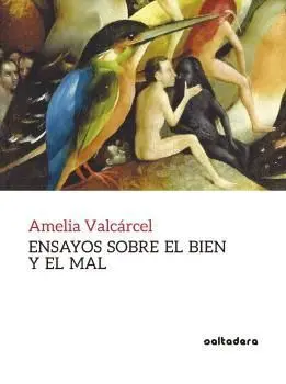 Ensayos Sobre el Bien y el Mal