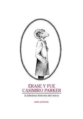 Erase y Fue Casimiro Parker
