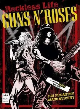 Guns N' Roses. La Novela Gráfica del Rock