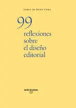 99 Reflexiones Sobre el Diseño Editorial