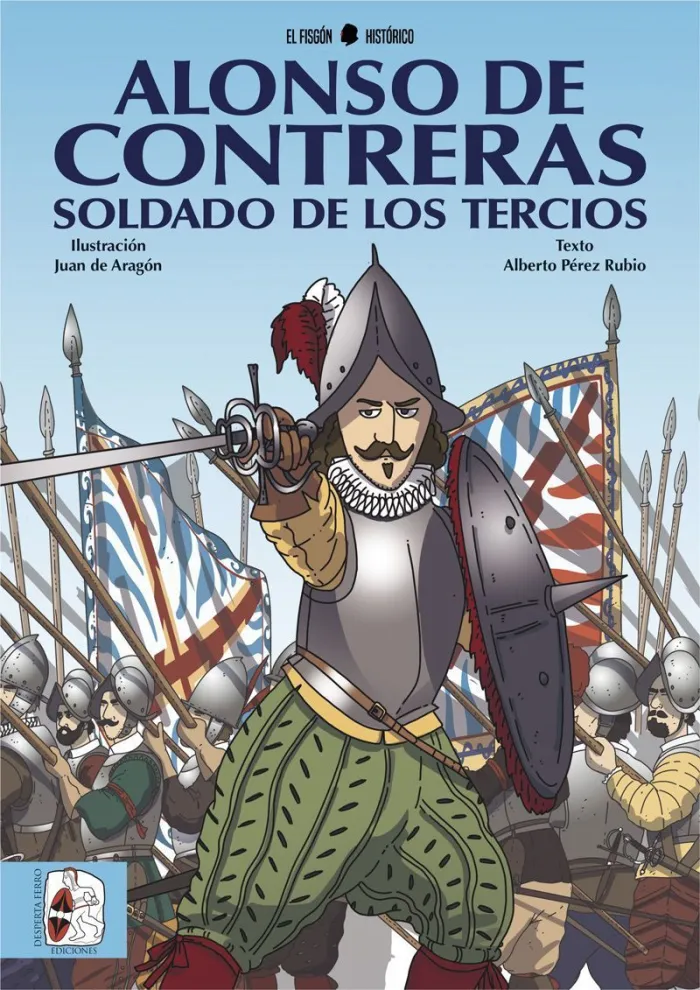 Alonso de Contreras, Soldado de los Tercios