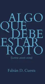 Algo que Debe Estar Roto