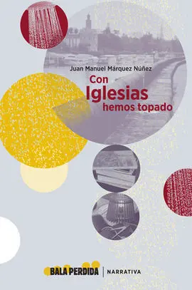 Con Iglesias Hemos Topado