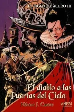 El Diablo a las Puertas del Cielo Iii