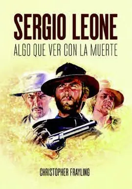 Sergio Leone Algo que Ver con la Muerte