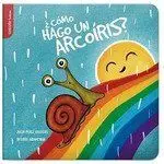 ¿Cómo Hago un Arcoíris?