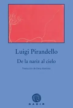 De la Nariz Al Cielo