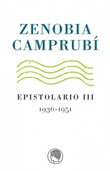 Zenobia Campubí. Epistolario Iii
