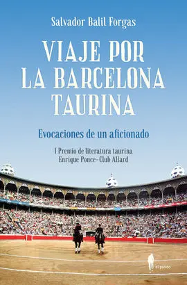 Viaje por la Barcelona Taurina