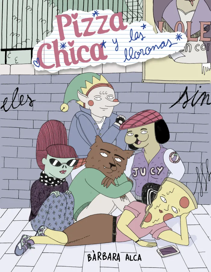 Pizzachica y las Lloronas