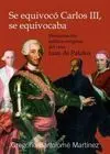 Se Equivoco Carlos Iii, se Equivocaba