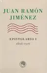 Juan Ramón Jiménez. Epistolario I (1898-1916)