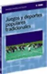 Juegos y Deportes Populares Tradicionales.
