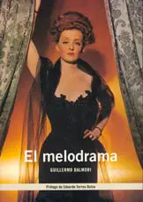 El Melodrama