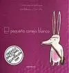 El Pequeño Conejo Blanco