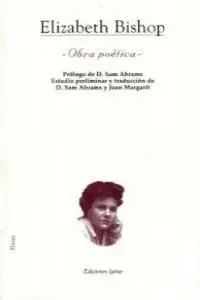 Elizabeth Bishop. Obra Poética
