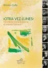 ¡Otra Vez Lunes!