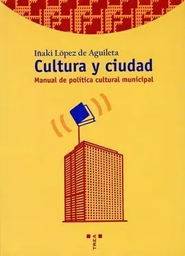 Cultura y Ciudad