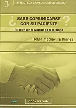 ¿Sabe Comunicarse con Su Paciente?