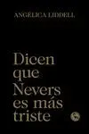 Dicen que Nevers Es Más Triste