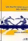 Un Pacto Más Allá del Deseo