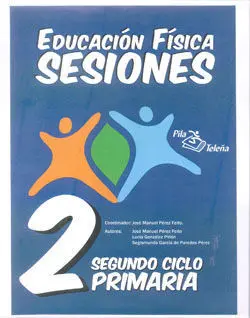 Sesiones Educación Fisica (2 Ciclo Primaria) (Profesor)