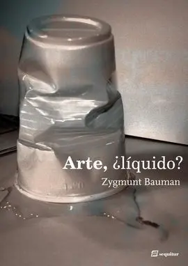 Arte, ¿Líquido?