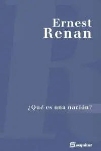 ¿Qué Es una Nación?