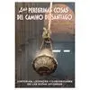 Las Peregrinas Cosas del Camino de Santiago