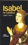 Isabel la Católica: Poder y Fama