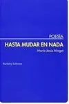 Hasta Mudar en Nada