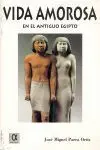 La Vida Amorosa en el Antiguo Egipto