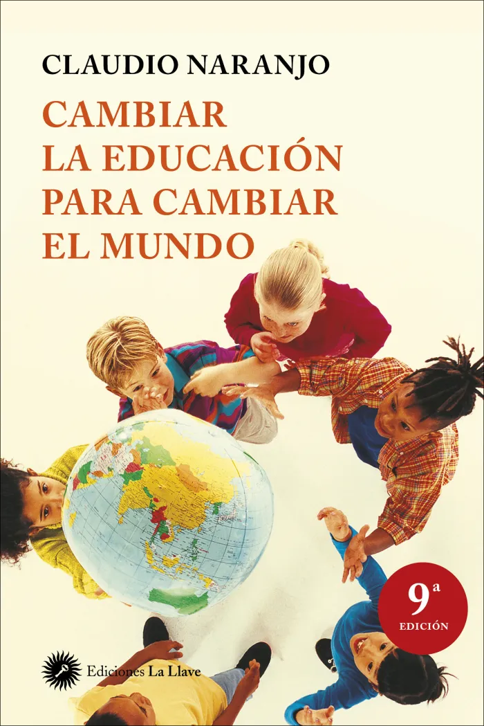 Cambiar la Educacion para Cambiar el Mundo
