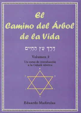 El Camino del Árbol de la Vida Tomo Ii