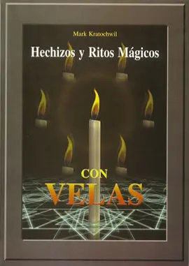 Hechizos y Ritos Mágicos con Velas