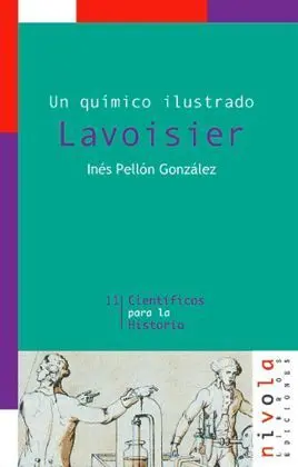 Un Químico Ilustrado. Lavoisier
