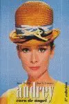 Audrey, Cara de Ángel