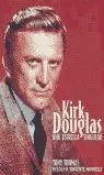 Kirk Douglas. Una Estrella Singular